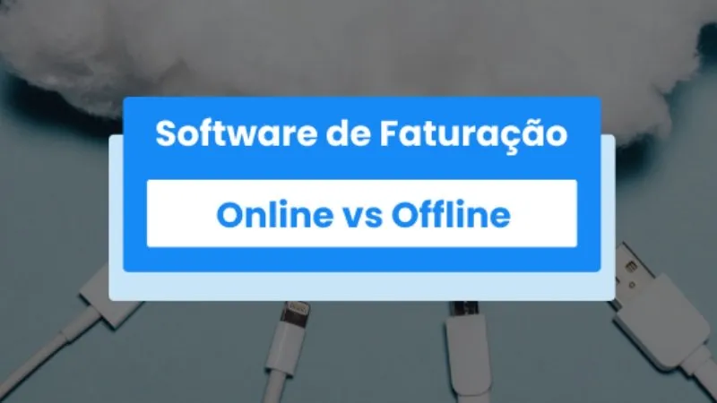 Software de faturação Online vs Offline