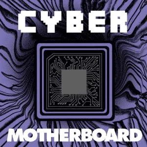 Capa do podcast de ciberseguranca: Cyber Motherboard